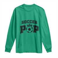 Soccer Pop Long Sleeve Shirt Football Family Matching Team Player Father's Day - Wonder Print Shop