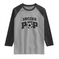 Soccer Pop Raglan Shirt Football Family Matching Team Player Father's Day - Wonder Print Shop