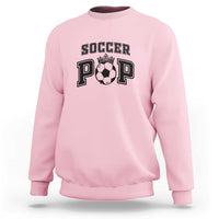 Soccer Pop Sweatshirt Football Family Matching Team Player Father's Day - Wonder Print Shop