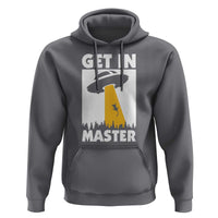Funny Alien Cat Hoodie Get In Master Aliens Extraterrestrial - Wonder Print Shop