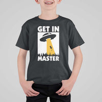 Funny Alien Cat T Shirt For Kid Get In Master Aliens Extraterrestrial - Wonder Print Shop