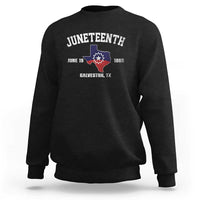 Juneteenth Galveston Texas Sweatshirt Juneteenth Flag African American History
