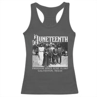 History Of Juneteenth Racerback Tank Top Freedom Since June 19 Galveston Texas