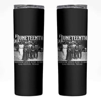 History Of Juneteenth Skinny Tumbler Freedom Since June 19 Galveston Texas