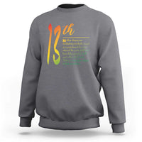13th Amendment of U.S. Constitution Sweatshirt Juneteenth Black History