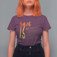 13th Amendment of U.S. Constitution T Shirt For Women Juneteenth Black History