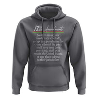 13th Amendment of U.S. Constitution Hoodie Juneteenth 1865 Black History