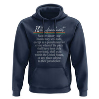 13th Amendment of U.S. Constitution Hoodie Juneteenth 1865 Black History