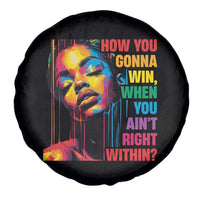 How You Gonna Win When You Aint Right Within Spare Tire Cover Black History