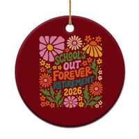 Schools Out Forever Retirement 2026 Ceramic Ornament Retired Teacher Summer Retro Floral