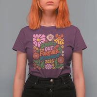 Schools Out Forever Retirement 2026 T Shirt For Women Retired Teacher Summer Retro Floral