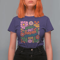 Schools Out Forever Retirement 2026 T Shirt For Women Retired Teacher Summer Retro Floral