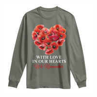 Memorial Day Long Sleeve Shirt With Love In Our Hearts We Remember Red Poppy Flower