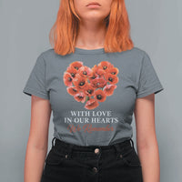 Memorial Day T Shirt For Women With Love In Our Hearts We Remember Red Poppy Flower