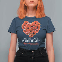 Memorial Day T Shirt For Women With Love In Our Hearts We Remember Red Poppy Flower
