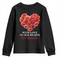 Memorial Day Youth Sweatshirt With Love In Our Hearts We Remember Red Poppy Flower