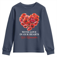 Memorial Day Youth Sweatshirt With Love In Our Hearts We Remember Red Poppy Flower