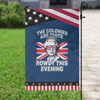 Funny The Colonies Are Quite Rowdy This Evening Garden Flag Queen 4th Of July