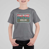 Living On That Blue Collar Dollar T Shirt For Kid Leopard Print - Wonder Print Shop