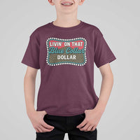 Living On That Blue Collar Dollar T Shirt For Kid Leopard Print - Wonder Print Shop
