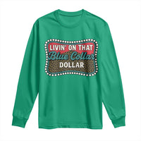Living On That Blue Collar Dollar Long Sleeve Shirt Leopard Print - Wonder Print Shop