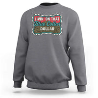 Living On That Blue Collar Dollar Sweatshirt Leopard Print - Wonder Print Shop