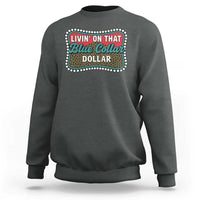 Living On That Blue Collar Dollar Sweatshirt Leopard Print - Wonder Print Shop