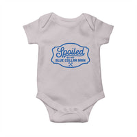 Funny Spoiled By My Blue Collar Man Baby Onesie - Wonder Print Shop