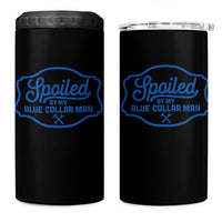Funny Spoiled By My Blue Collar Man 4 in 1 Can Cooler Tumbler - Wonder Print Shop