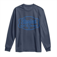 Funny Spoiled By My Blue Collar Man Long Sleeve Shirt - Wonder Print Shop