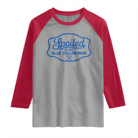 Funny Spoiled By My Blue Collar Man Raglan Shirt - Wonder Print Shop
