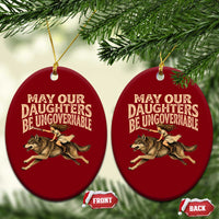 May Our Daughters Be Ungovernable Feminist Girl Ceramic Ornament