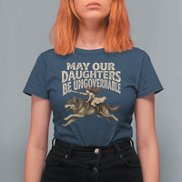 May Our Daughters Be Ungovernable Feminist Girl T Shirt For Women