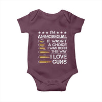I'm Ammosexual It Wasn't A Choice 2nd Amendment Gun Lovers Baby Onesie