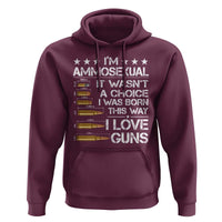 I'm Ammosexual It Wasn't A Choice 2nd Amendment Gun Lovers Hoodie