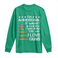 I'm Ammosexual It Wasn't A Choice 2nd Amendment Gun Lovers Long Sleeve Shirt