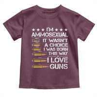 I'm Ammosexual It Wasn't A Choice 2nd Amendment Gun Lovers Toddler T Shirt