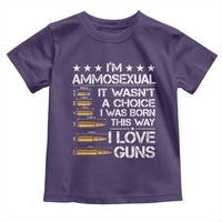 I'm Ammosexual It Wasn't A Choice 2nd Amendment Gun Lovers Toddler T Shirt