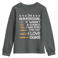 I'm Ammosexual It Wasn't A Choice 2nd Amendment Gun Lovers Youth Sweatshirt
