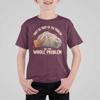 Funny Neil The Seal T Shirt For Kid Don't Be Part Of Problem Be The Whole Problem