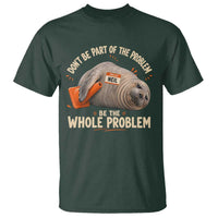 Funny Neil The Seal T Shirt Don't Be Part Of Problem Be The Whole Problem