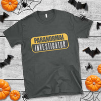 Paranormal Investigator Ghost Hunting T Shirt EVP Halloween Ghost Researchers - Wonder Print Shop