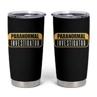 Paranormal Investigator Ghost Hunting Tumbler Cup EVP Halloween Ghost Researchers - Wonder Print Shop