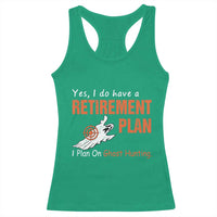 Ghost Hunting Racerback Tank Top Yes I Do Have A Retirement Plan - Wonder Print Shop