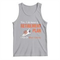 Ghost Hunting Tank Top Yes I Do Have A Retirement Plan - Wonder Print Shop