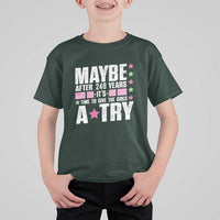 Feminist T Shirt For Kid Maybe After 248 Years It's Time To Give The Girls A Try American Flag - Wonder Print Shop