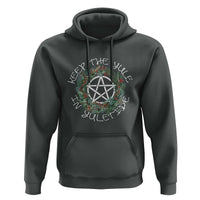 Keep The Yule In Yuletide Hoodie Yule Christmas Wreath