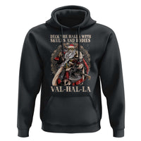 Viking Christmas Hoodie Deck The Halls With Skulls And Bodies Valhalla