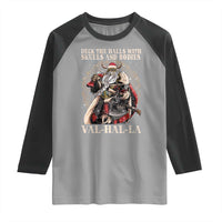 Viking Christmas Raglan Shirt Deck The Halls With Skulls And Bodies Valhalla - Wonder Print Shop