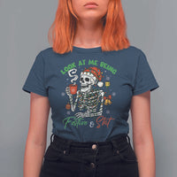 Look At Me Being Festive And Shit T Shirt For Women Funny Christmas Skeleton - Wonder Print Shop